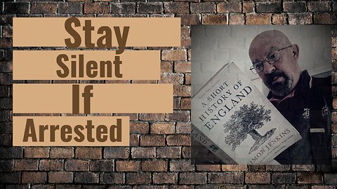 Stay Silent if Arrested!