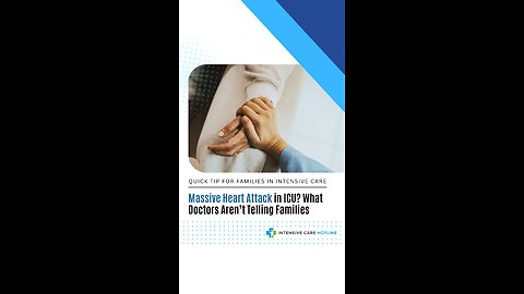 Massive Heart Attack in ICU? What Doctors Aren’t Telling Families