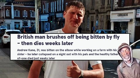 I've seen it all! Andrew Kane - Killed by a fly??? 🤯