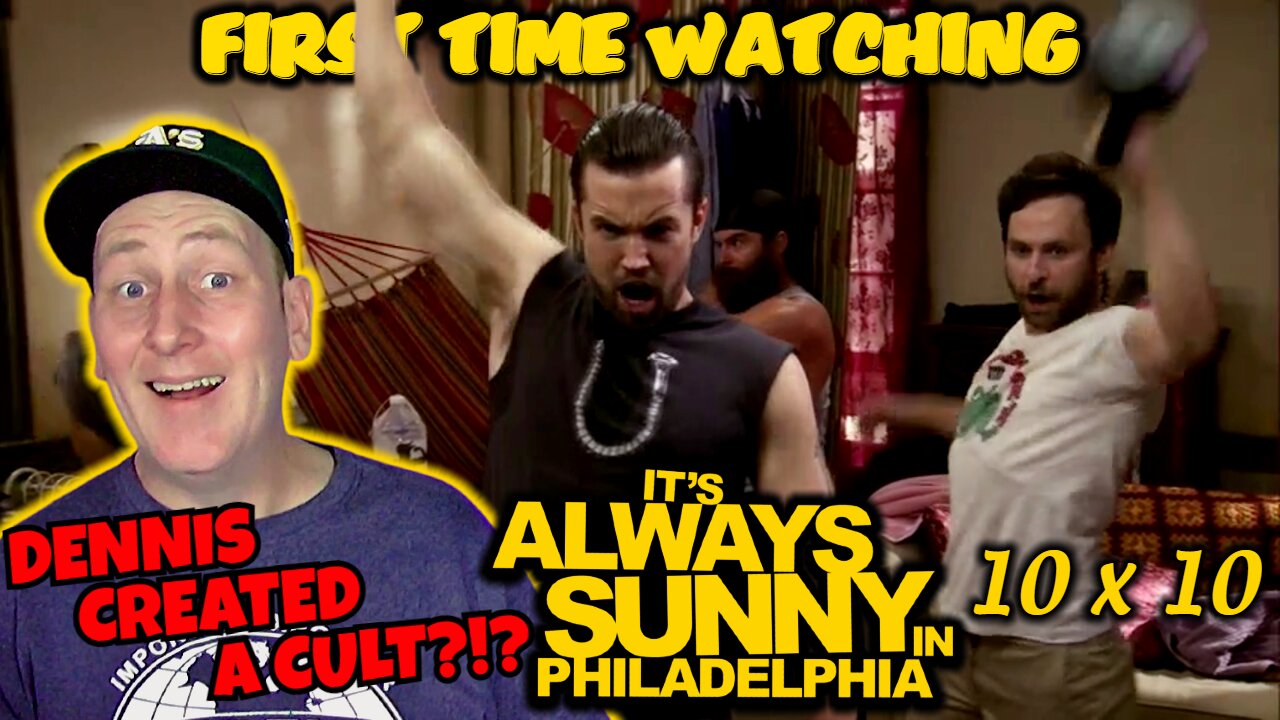 Its Always Sunny In Philadelphia 10x10 "Ass Kickers United - Mac and Charlie Join a Cult" | Reaction