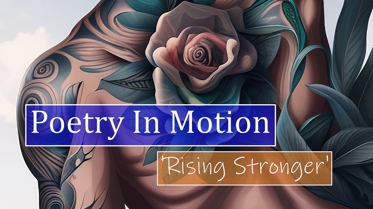 Poetry in Motion 🎵 Rising Stronger | Creation Inspired by Tom Macdonald & Read By Shawn Pederson