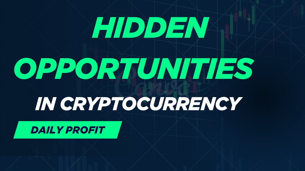Hidden Opportunities in Cryptocurrency: What Most People Are Missing!