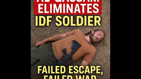 Al-Qassam Eliminates IDF Soldier in Khan Younis — Failed Escape, Failed War