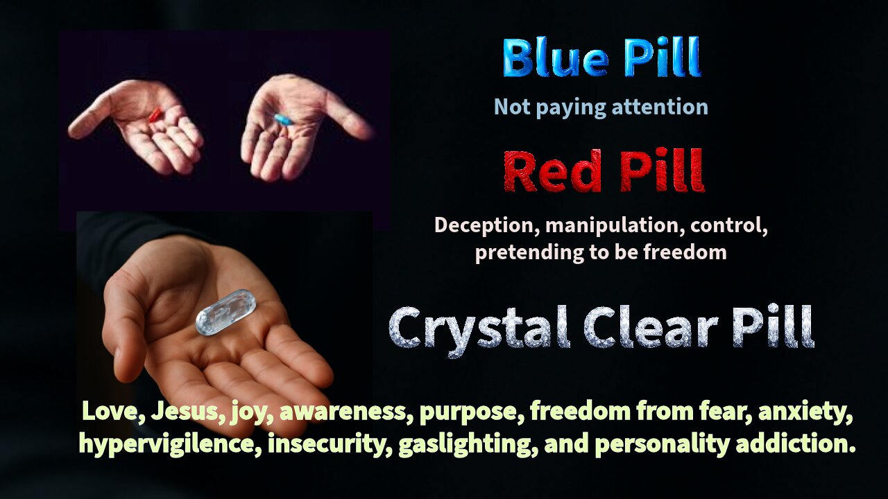 1 Pill 2 Pill - Red Pill, Blue Pill: The Awakening that Wasn't