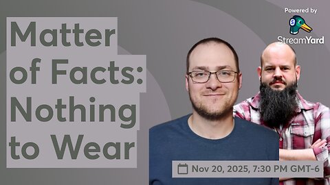 Matter of Facts: Nothing to Wear