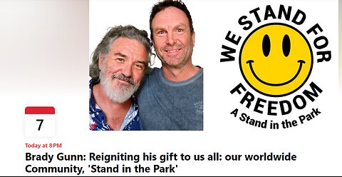 Brady Gunn: Reigniting his gift to us all: our worldwide Community, 'Stand in the Park'