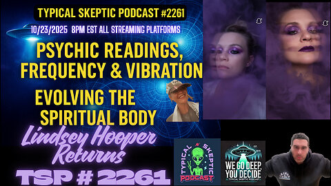 🔮 Psychic Readings, Frequency & Vibration – Evolving Spiritual Body w/ Lindsey Hooper - TSP #2261