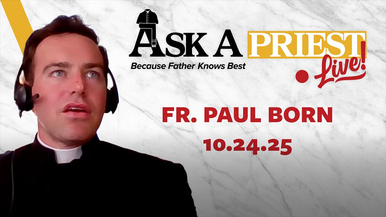 Ask A Priest Live with Fr. Paul Born - Is Harry Potter Demonic?