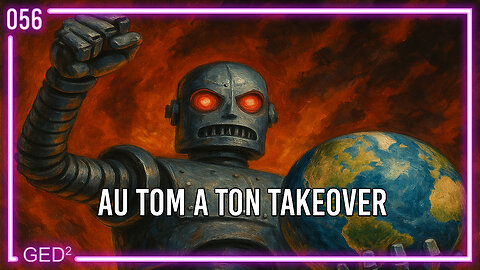 056 – Au tom a ton takeover