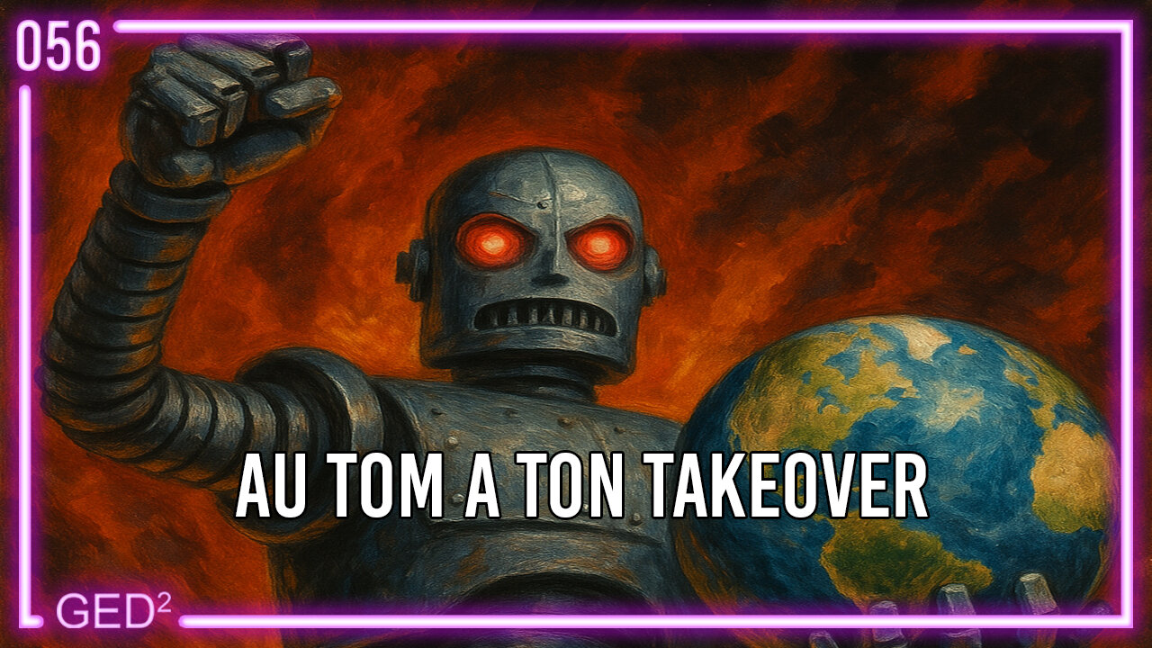 056 – Au tom a ton takeover