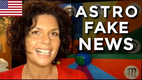 6 – Astro Fake News – The Truth Behind it All