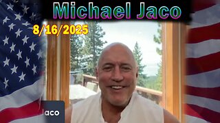 Michael Jaco Update Today Aug 16: "Coming Arrests Timeline, Preemptive Military Moving Into Big Cities, Nuclear Standoff Scare"