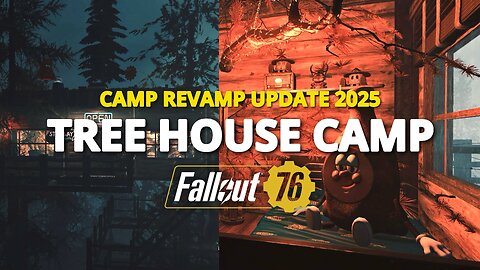 Fallout 76 Tree House Camp Showcase | Camp Revamp Update 2025