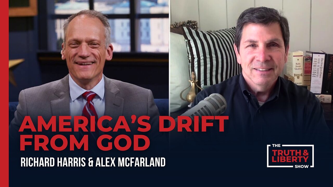 America's Drift from God with Alex McFarland on The Truth & Liberty Show