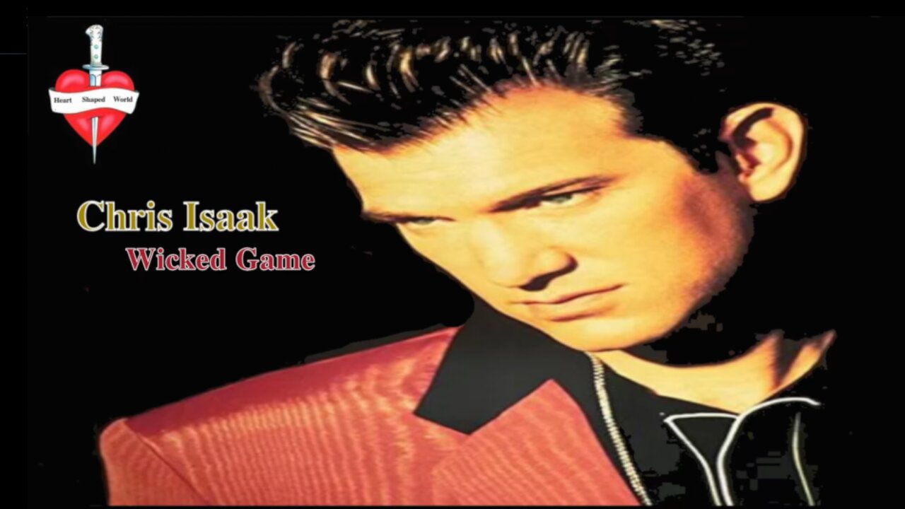Chris Isaak - Wicked Game