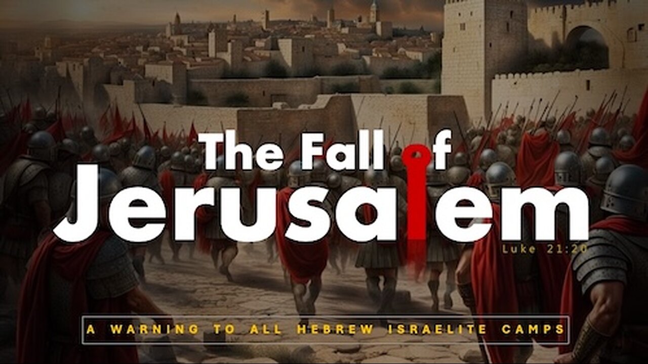 The Fall of Jerusalem, a warning to Israelite Camps