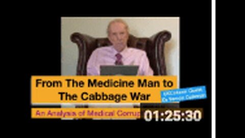 "An Analysis of Medical Corruption: From Medicine Man to Cabbage War by Vernon Coleman"