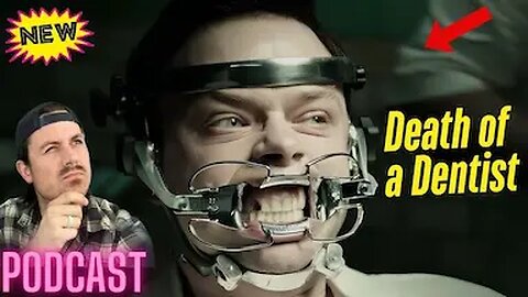 Ep. 212 | Death of a Dentist - MrBallen Podcast & MrBallen’s Medical Podcast