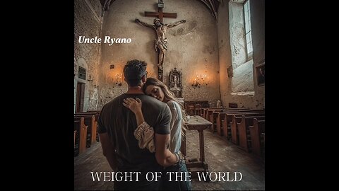 Weight of the World