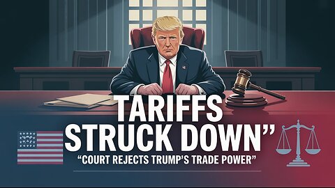 Federal Court Strikes Down Trump Trade Tariffs | Legal Defeat Explained