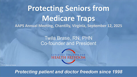 Protecting Seniors from Medicare Traps - Twila Brase