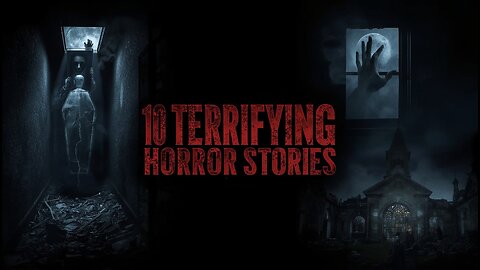 “10 Terrifying Horror Stories You Shouldn’t Watch Alone | The Scariest Paranormal Comp of the Year”