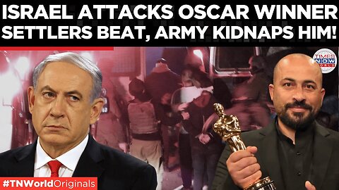 Oscar-Winning Palestinian Filmmaker Beaten by Israeli Settlers, Disappears After Military Detention! 