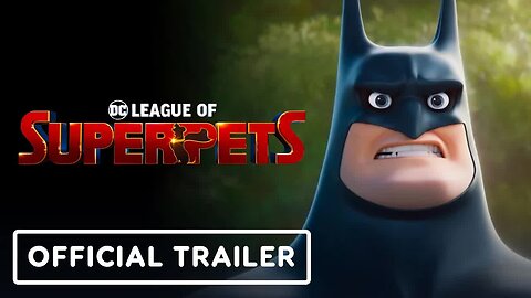 DC League of Super-Pets - Official Batman Trailer (2022) Keanu Reeves, Dwayne Johnson, Kevin Hart