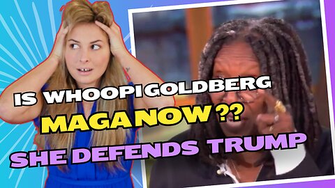 Is Whoopi Goldberg MAGA now?