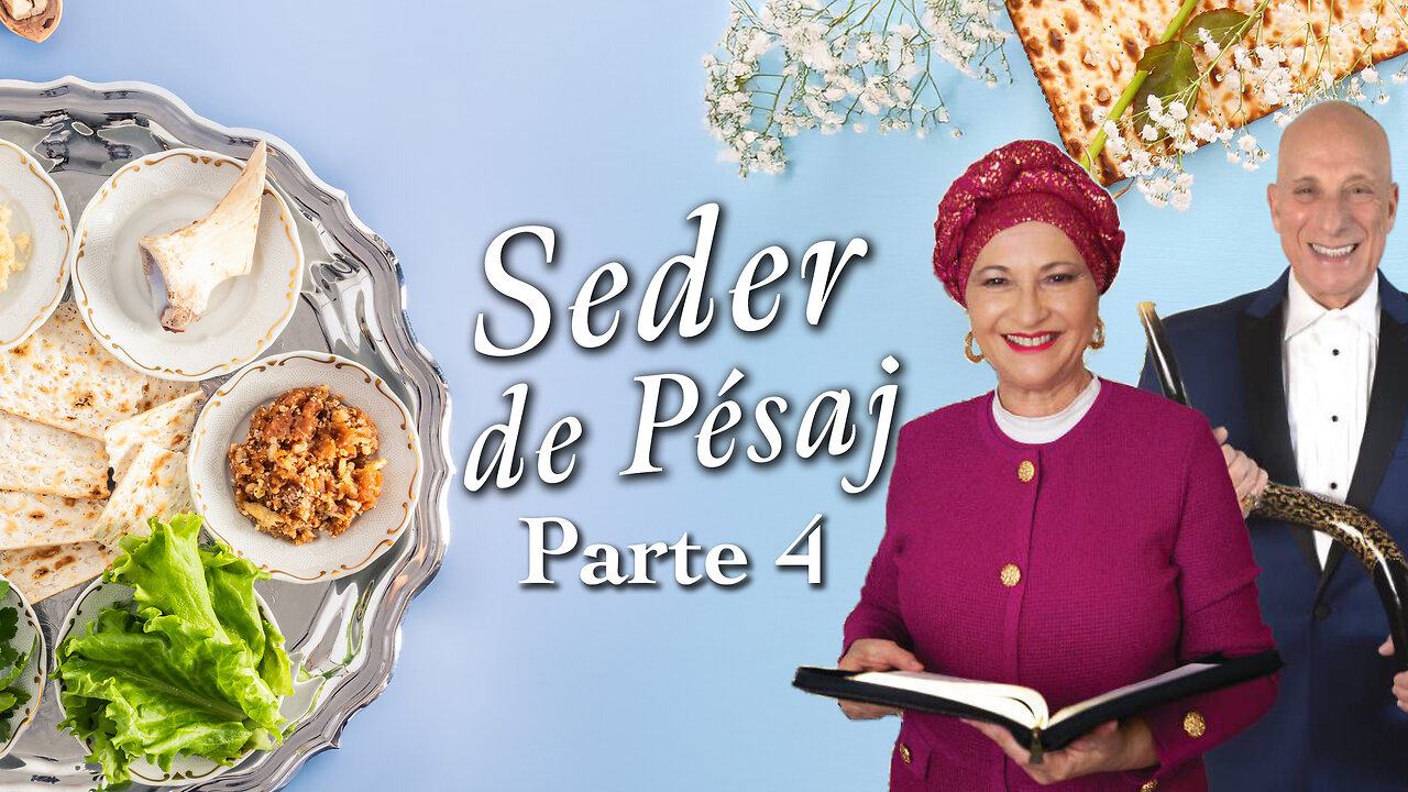 Séder de Pésaj, Parte 4 | Dra. Dominiquae Bierman