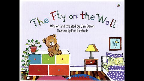 If you were a fly on the wall, what would you see and what would you do?
