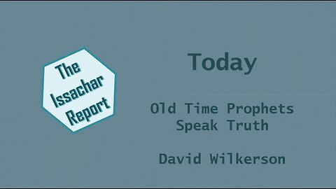 The Issachar Report - Episode 10 - David Wilkerson