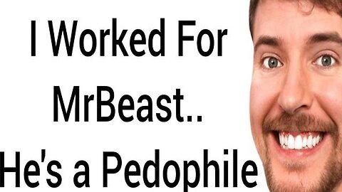 I Worked For MrBeast.. He's a Pedophile..