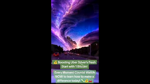 🚗💖 1 Bitcoin 🔄 A Fresh Start for Our Uber Hero! 💪✨ PayItForward,