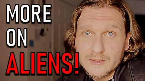 MORE ON ALIENS