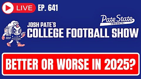 CFB Chaos Scenarios | Better OR Worse In 2025 | Toughest Places To Play | Truth About Josh Heupel