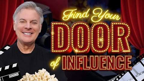 Hollywood Insider Special Report - How To Find Your Door Of Influence