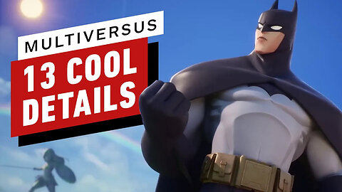 MultiVersus - 13 Cool Details