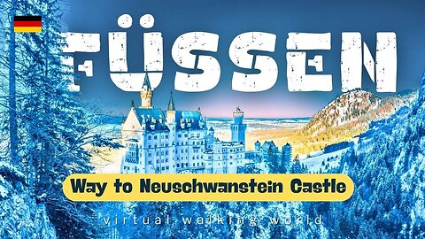 Winter's Tale is beautiful! Füssen to Neuschwanstein Castle ❄️🏰virtual walking tour