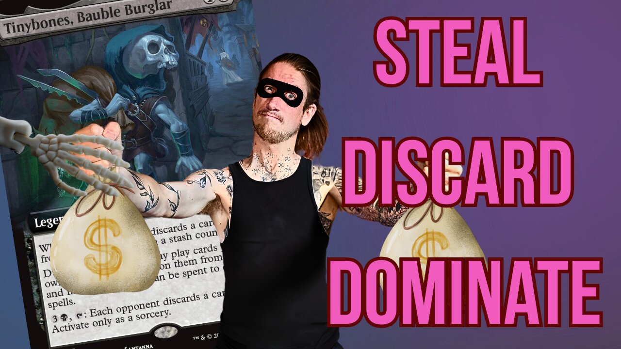 Stealing Victory: Tinybones, Bauble Burglar Deck Tech!