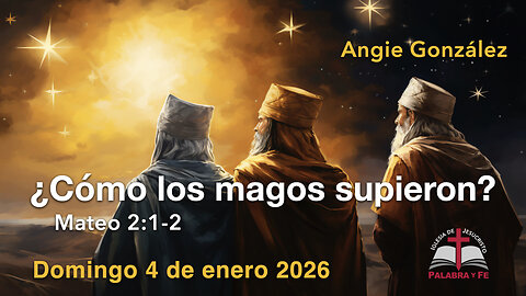 ¿Cómo los magos supieron?