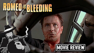 Romeo Is Bleeding 1993 I MOVIE REVIEW