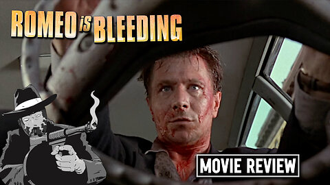 Romeo Is Bleeding 1993 I MOVIE REVIEW