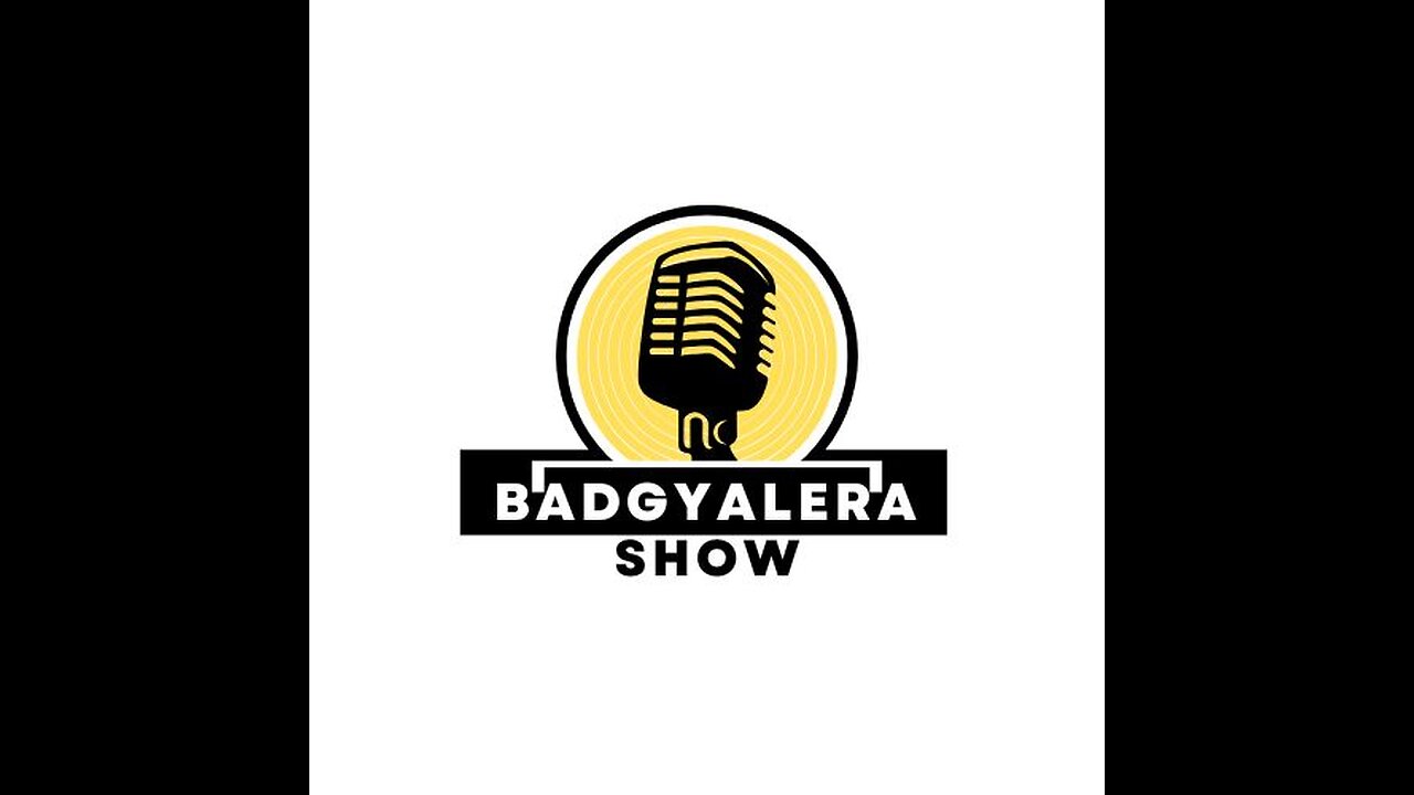 Badgyalera Global Reasoning On FamousRadio.Live #2