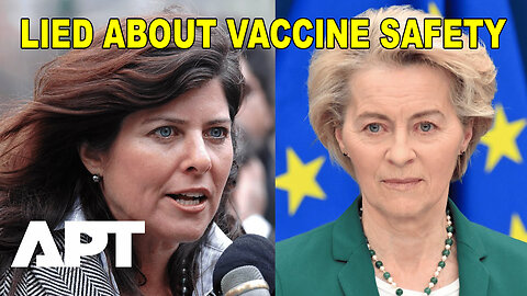 Von der Leyen Lied About Vaccine Safety - EU Parliament in Shock