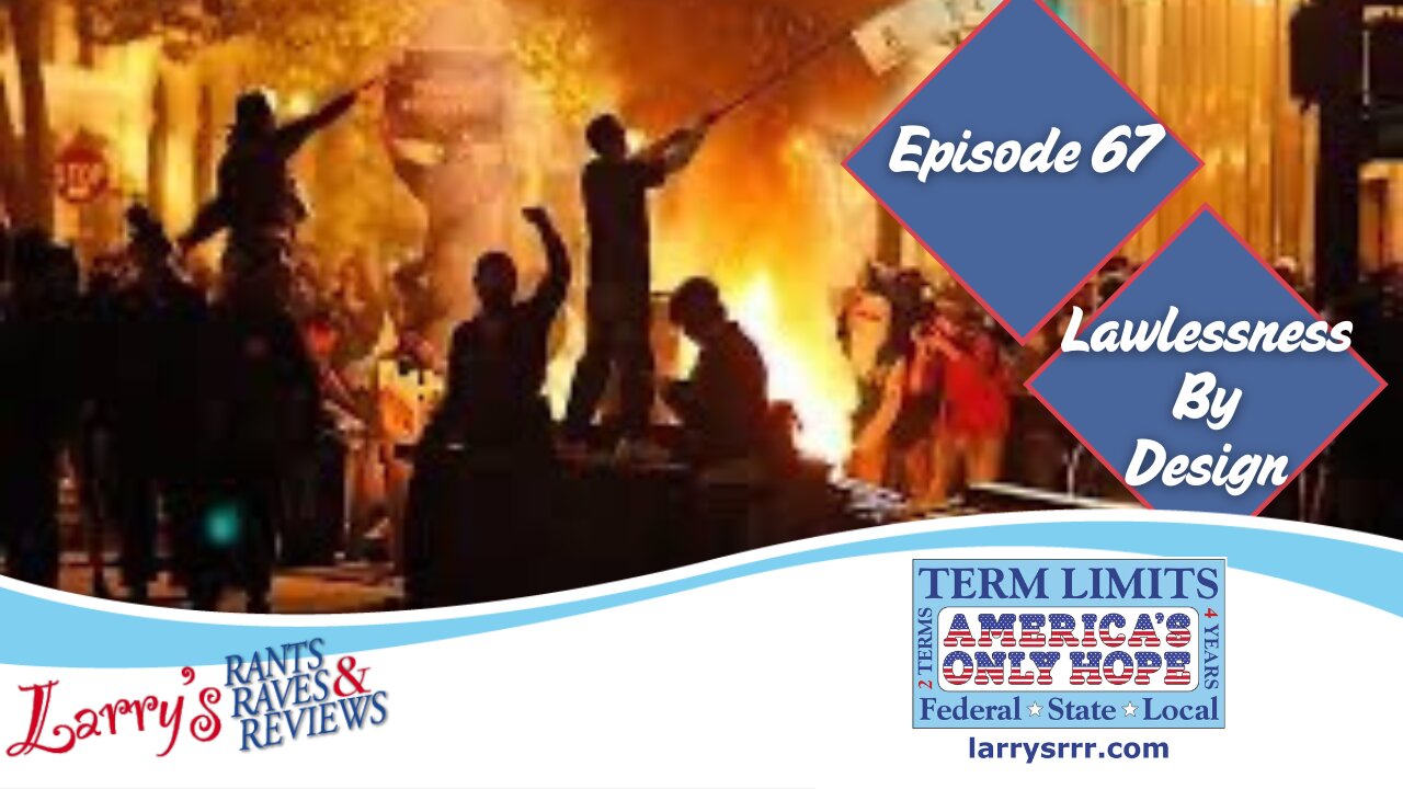 Episode 67: Lawlessness By Design