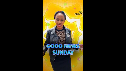 GOOD NEWS SUNDAY