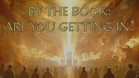 By The Book: Are You Getting In?