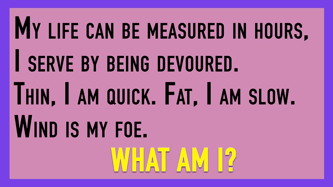 Find the answer to this riddle at the bottom of the quiz!
