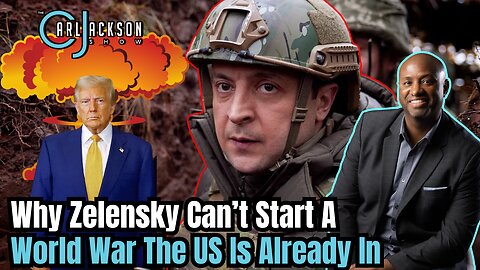 A Blessing in Disguise? Why Zelensky Can’t Start A World War The US Is Already In